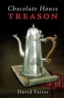 Chocolate House Treason 1838591044 Book Cover