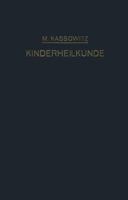 Praktische Kinderheilkunde in 36 Vorlesungen Fur Studierende Und Arzte 3642985149 Book Cover