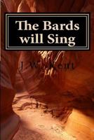 The Bards Will Sing 1490424083 Book Cover