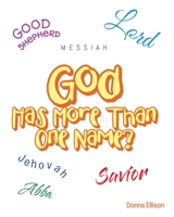 God Has More Than One Name? 1098002970 Book Cover