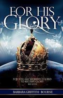 For His Glory 095609967X Book Cover