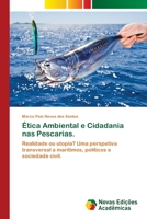Ética Ambiental e Cidadania nas Pescarias. 3639897994 Book Cover
