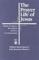 The Prayer Life of Jesus 0819177792 Book Cover