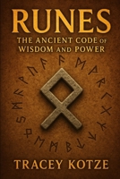 Runes: The Ancient Code of Wisdom and Power B0DXYXLNF1 Book Cover