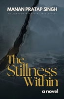 The Stillness Within: A Novel B0FF3T1P1Q Book Cover