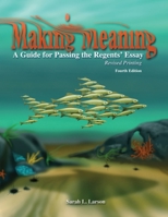 Making Meaning: A Guide for Passing the Regents' Essay 0757511368 Book Cover