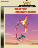 Quick Skills: What Your Employer Expects (Quick Skills) B01CMY8YMW Book Cover