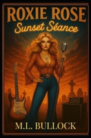 Sunset Seance (Roxie Rose) B0FRNHVPJ7 Book Cover