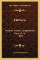 Cumiana: Notizie Storiche, Corografiche E Biografiche (1879) 1166472264 Book Cover