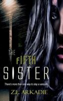 The Fifth Sister 1942857594 Book Cover