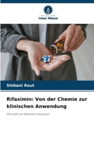 Rifaximin: Von der Chemie zur klinischen Anwendung (German Edition) 6203689947 Book Cover