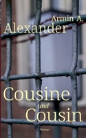 Cousine und Cousin (German Edition) 3750406480 Book Cover