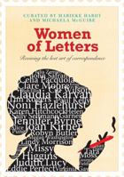 Women of Letters: Reviving The Lost Art of Correspondence 0670076090 Book Cover