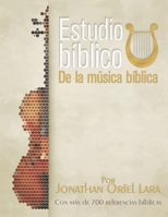 Estudio bíblico de la música bíblica B0CGG86HH4 Book Cover