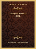 Saint John Woolman 1169499384 Book Cover