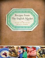 Recipes from the English Market 1782053875 Book Cover
