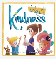A Day Of Kindness 1763519317 Book Cover