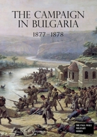 The Campaign In Bulgaria, 1877-1878 1022359215 Book Cover