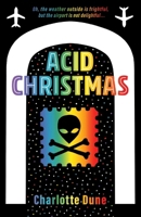 Acid Christmas 1734308974 Book Cover