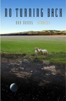 No Turning Back: Stories 0991169417 Book Cover