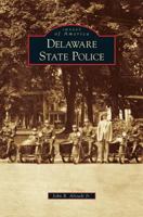 Delaware State Police 0738586137 Book Cover