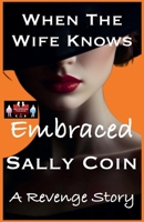 When The Wife Knows - Embraced 9363567990 Book Cover