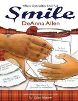 When Grandpa Lost His Smile 1523813385 Book Cover