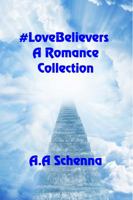 #LoveBelievers: A Romance Collection 1625265603 Book Cover