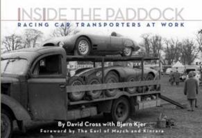 Inside the Paddock: Racing Car Transporters at Work 1854432540 Book Cover