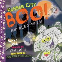 Kansas City Boo: Scary Tales of the City 1681060337 Book Cover