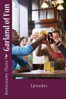 Garland of Fun: Episodes 1514605635 Book Cover