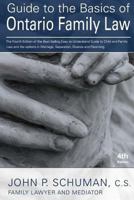Guide to the Basics of Ontario Family Law, 4th Edition 0986799386 Book Cover