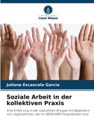 Soziale Arbeit in der kollektiven Praxis 6207405714 Book Cover