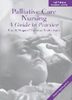 Palliative Care Nursing: A Guide To Practice 0957798849 Book Cover