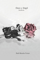 Duro y frágil Reedición B0C7J9D1DM Book Cover