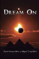 Dream On 8460861910 Book Cover