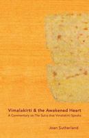 Vimalakirti & the Awakened Heart 0991356934 Book Cover