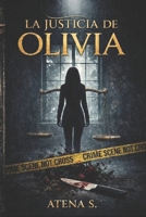 La justicia de Olivia (Spanish Edition) B0GL58D38T Book Cover