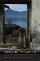 Iceland Imagined: Nature, Culture, and Storytelling in the North Atlantic 029599293X Book Cover