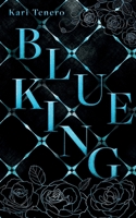 Blue King: King-Reihe New York 3734787378 Book Cover
