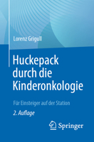 Huckepack durch die Kinderonkologie: Für Einsteiger auf der Station null Book Cover