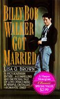 Billy Bob Walker Got Married (Harper Monogram) 0061080713 Book Cover