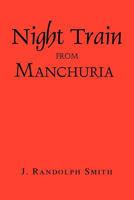 Night Train from Manchuria 1462867677 Book Cover