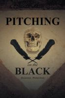 Pitching on the Black 1491727829 Book Cover
