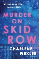 Murder on Skid Row B0DJG1T4S3 Book Cover