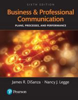 Business and Professional Communication: Plans, Processes, and Performance 0205581854 Book Cover
