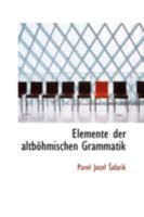 Elemente der altböhmischen Grammatik 0526707763 Book Cover