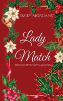 Lady Match: A Second Chance, Steamy Regency Romance (The Howertys Christmas Novella) 173962548X Book Cover
