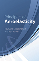 Principles of Aeroelasticity (Dover Phoenix Editions) 0486613496 Book Cover