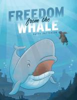 Freedom from the Whale 1643180002 Book Cover
